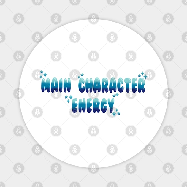 Main character energy Magnet by Manxcraft